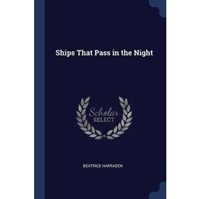Ships That Pass In The Night - Beatrice Harraden