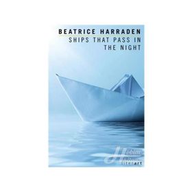 Ships That Pass In The Night - Beatrice Harraden
