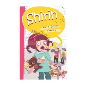 Shirin How I Became Famous - Birsen Ekim Özen
