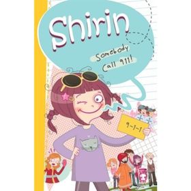 Shirin Somebody Call 911! - Birsen Ekim Özen