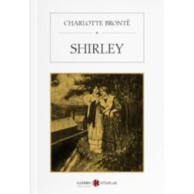 Shirley - Charlotte Bronte