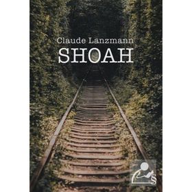 SHOAH - CLAUDE LANZMANN