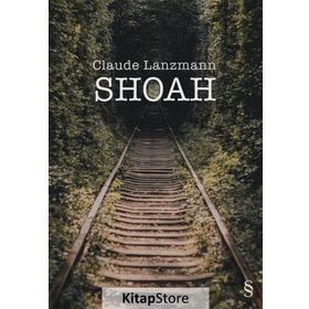 SHOAH - CLAUDE LANZMANN