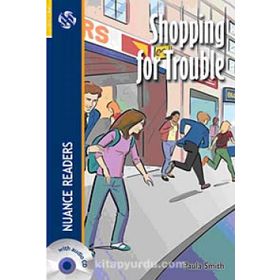 SHOPPING FOR TROUBLE NUANCE READERS LEVEL-2 - PAULA SMITH