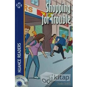 SHOPPING FOR TROUBLE NUANCE READERS LEVEL-2 - PAULA SMITH