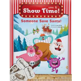Show Time Level 1-Someone Save Santa! - Workbook Build & Grow - Lisa Young