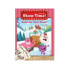 Show Time Level 1-Someone Save Santa! - Workbook Build & Grow - Lisa Young