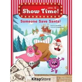 Show Time Level 1-Someone Save Santa! - Workbook Build & Grow - Lisa Young