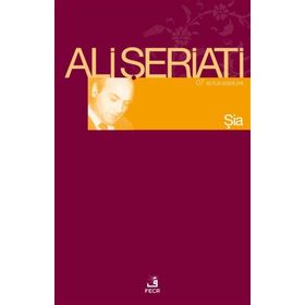 Şia - Ali Şeriati - Fecr Yayınları