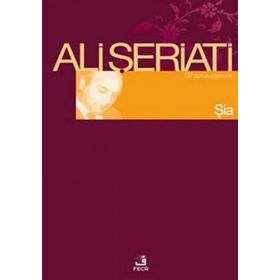ŞİA BÜTÜN ESERLERI 7 - ALI ŞERİATİ