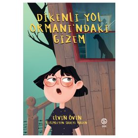 Sia Kitap Dikenli Yol Ormanı’ndaki Gizem