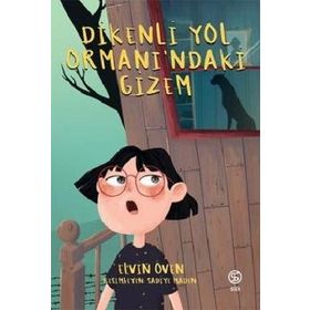 Sia Kitap Dikenli Yol Ormanı’ndaki Gizem