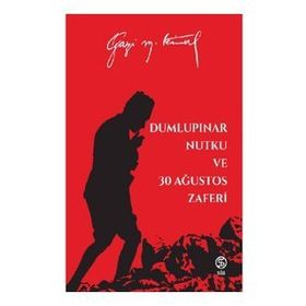 Sia Kitap Dumlupınar Nutku ve 30 Ağustos Zaferi - Mustafa Kemal Atatürk