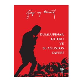Sia Kitap Dumlupınar Nutku ve 30 Ağustos Zaferi - Mustafa Kemal Atatürk