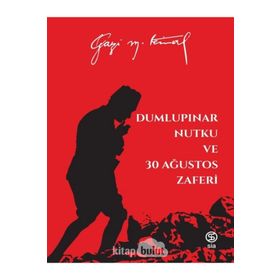 Sia Kitap Dumlupınar Nutku ve 30 Ağustos Zaferi - Mustafa Kemal Atatürk