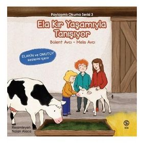 Sia Kitap Ela Kır Yaşamıyla Tanışıyor - Paylaşımlı Okuma Serisi 3