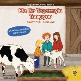 Sia Kitap Ela Kır Yaşamıyla Tanışıyor - Paylaşımlı Okuma Serisi 3