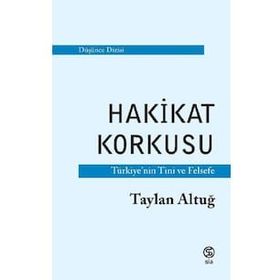 Sia Kitap Hakikat Korkusu - Türkiye'nin Tini ve Felsefe