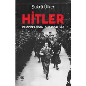 Sia Kitap Hitler - Demokrasiden Diktatörlüğe