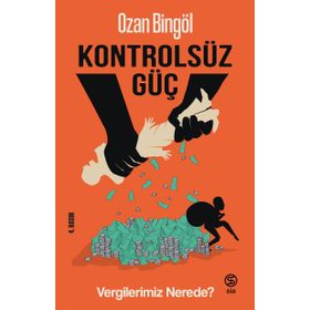 Sia Kitap Kontrolsüz Güç Vergilerimiz Nerede?