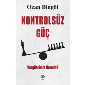 Sia Kitap Kontrolsüz Güç Vergilerimiz Nerede?