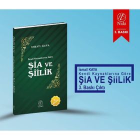 Şia ve Şiilik - İsmail Kaya
