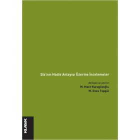 Şia'nın Hadis Anlayışı Üzerine İncelemeler - Kolektif