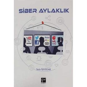 Siber Aylaklık - Seda İşgüzar