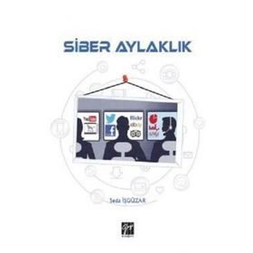 Siber Aylaklık - Seda İşgüzar