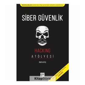 Siber Güvenlik- Hacking Atölyesi - Onur Aktaş