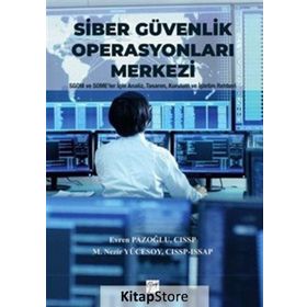 Siber Güvenlik Operasyonları Merkezi / Evren Pazoğlu