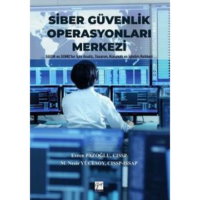 Siber Güvenlik Operasyonları Merkezi / Evren Pazoğlu