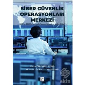 Siber Güvenlik Operasyonları Merkezi / Evren Pazoğlu