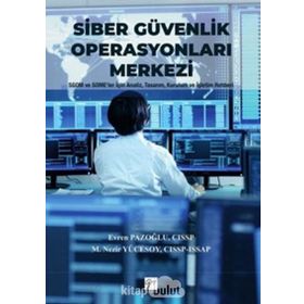 Siber Güvenlik Operasyonları Merkezi / Evren Pazoğlu
