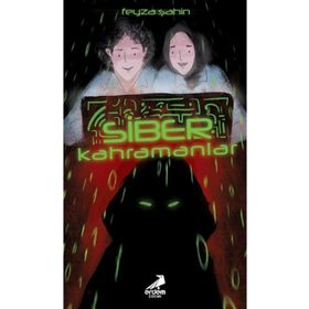 Siber Kahramanlar - Feyza Şahin
