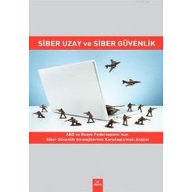 Siber Uzay ve Siber Güvenlik - Ali Burak Darıcılı