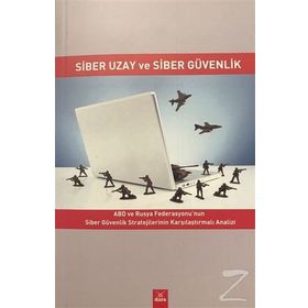 Siber Uzay ve Siber Güvenlik - Ali Burak Darıcılı