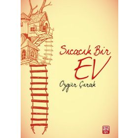 Sıcacık Bir Ev - Özgür Çırak