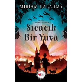 Sıcacık Bir Yuva - Miriam Halahmy