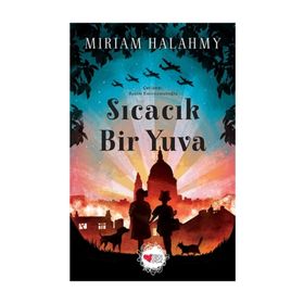 Sıcacık Bir Yuva - Miriam Halahmy