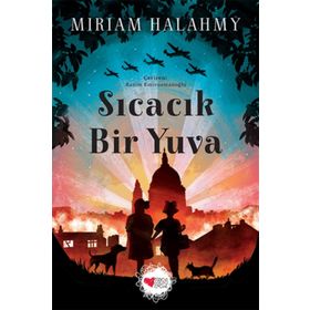 Sıcacık Bir Yuva - Miriam Halahmy
