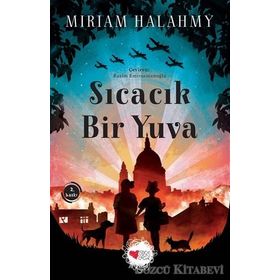 Sıcacık Bir Yuva - Miriam Halahmy