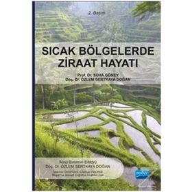 Sıcak Bölgelerde Ziraat Hayatı - Özlem Sertkaya Doğan Süha Göney