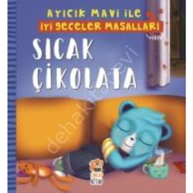 Sıcak Çikolata / Ayıcık Mavi İle İyi Geceler Masalları - Melek Dinçer - Sincap Kitap Yayınları