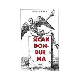 Sıcak Dondurma - Hakan Kaya