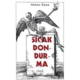 Sıcak Dondurma - Hakan Kaya
