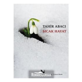 Sıcak Hayat - Tahir Abacı