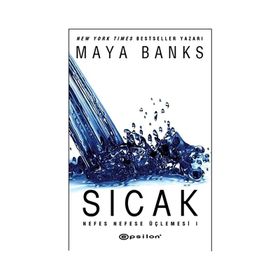 SICAK NEFES NEFESE ÜÇLEMESI 1 - MAYA BANKS