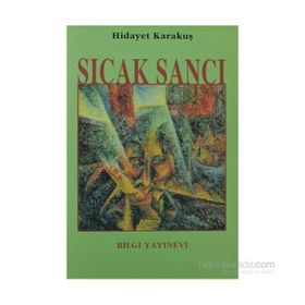 SICAK SANCI - HIDAYET KARAKUŞ