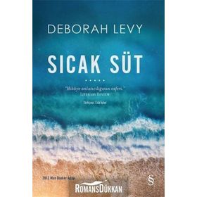 Sıcak Süt - Deborah Levy
